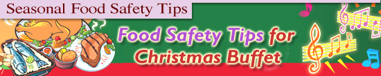 Food Safety Tips for Christmas Buffet