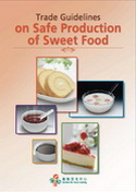 Guidelines on Safe Production of Sweet Food