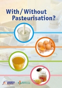 With/Without Pasteurisation?