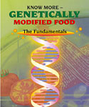 Genetically Modified Food - The Fundamentals