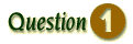 Question 1