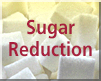 Sugar Reduction