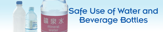 Safe Use of Water and Beverage Bottles