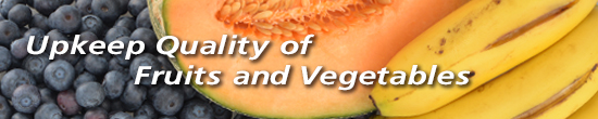 banner of Upkeep Quality of Fruits and Vegetables 