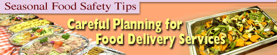 Careful Planning for Food Delivery Services